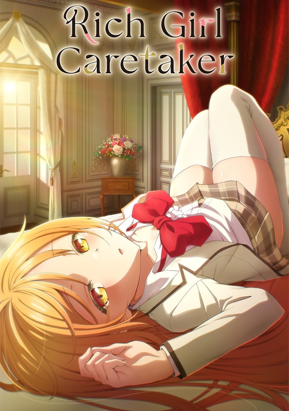 Rich Girl Caretaker: I'm Secretly the Caregiver of the Most Popular Girl in This Rich Kid School - Temporada 1