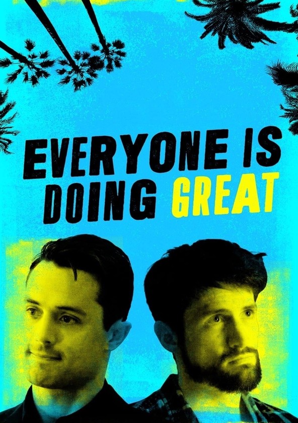Everyone Is Doing Great - Season 2