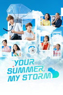 Your Summer, My Storm - Temporada 1