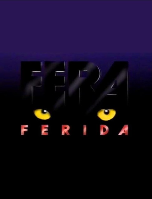 Fera Ferida - Temporada 1