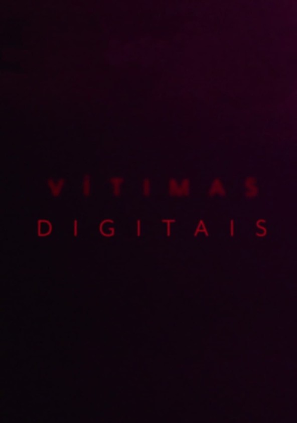 Vítimas Digitais - Temporada 1