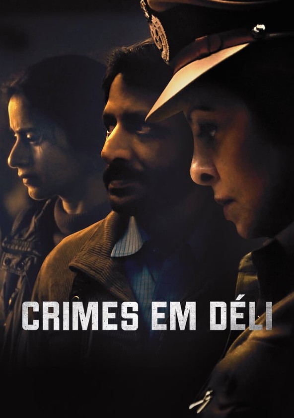 Crimes em Déli - Temporada 3