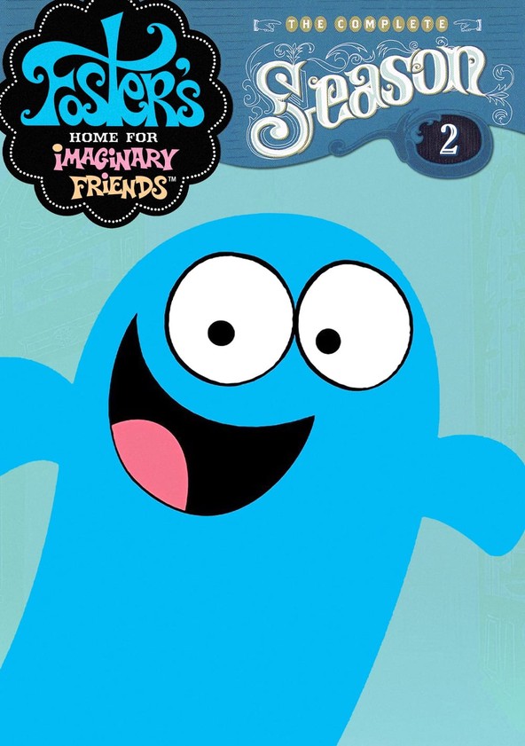 Foster's Home for Imaginary Friends - Season 2