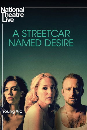 National Theatre Live: A Streetcar Named Desire