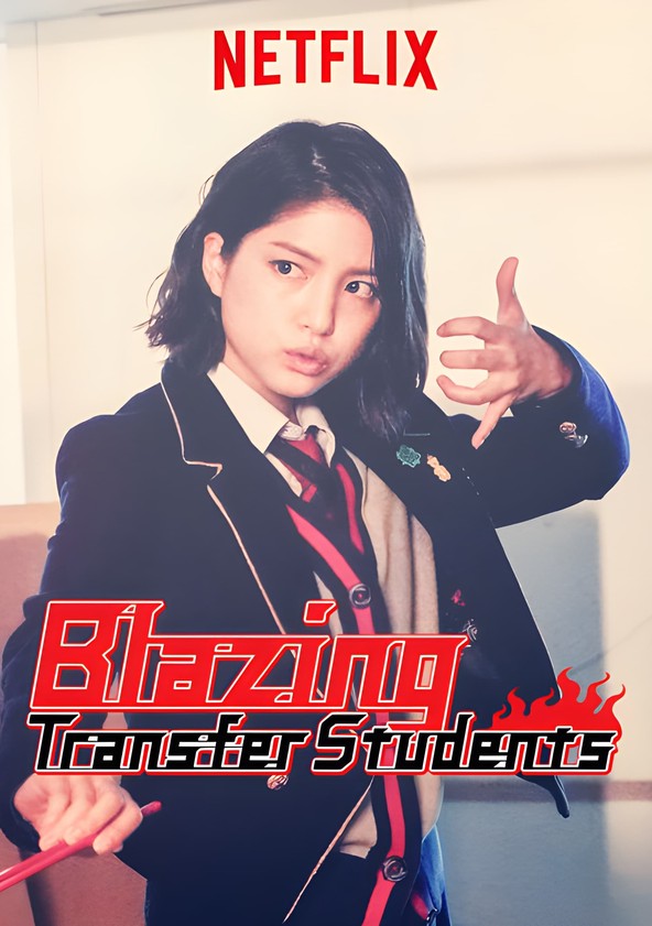 Blazing Transfer Students - Temporada 1