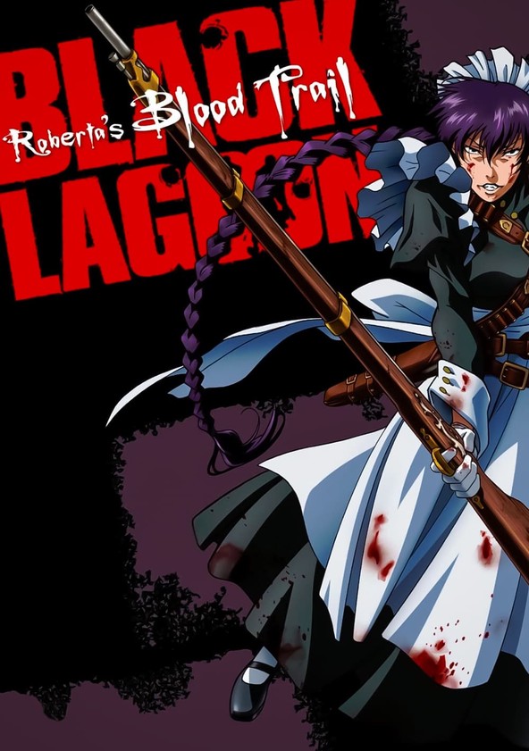 Black Lagoon: Roberta's Blood Trail - Season 1