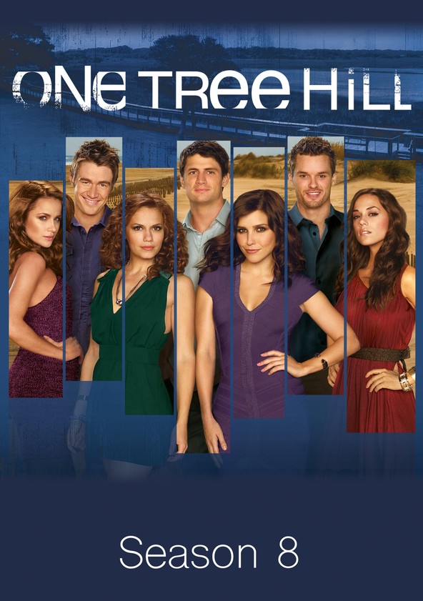 One Tree Hill - Season 8