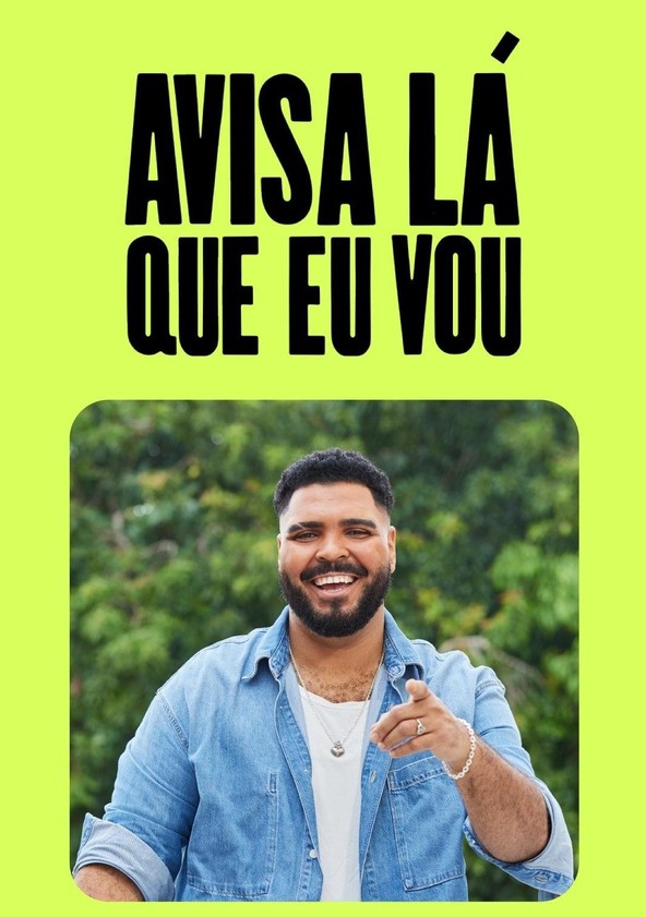Avisa Lá que Eu vou - Temporada 4