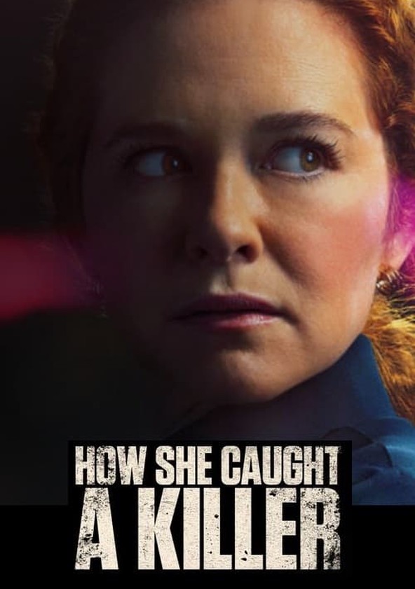 How She Caught a Killer