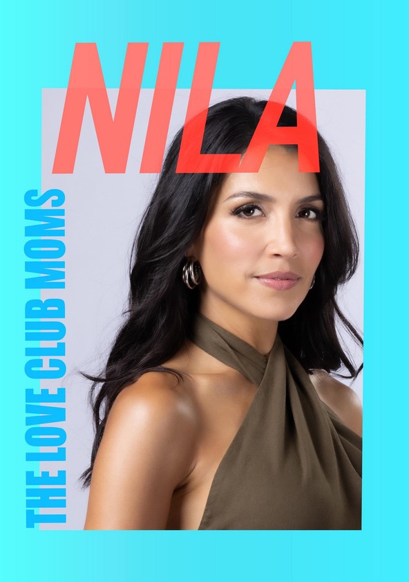 The Love Club Moms: Nila
