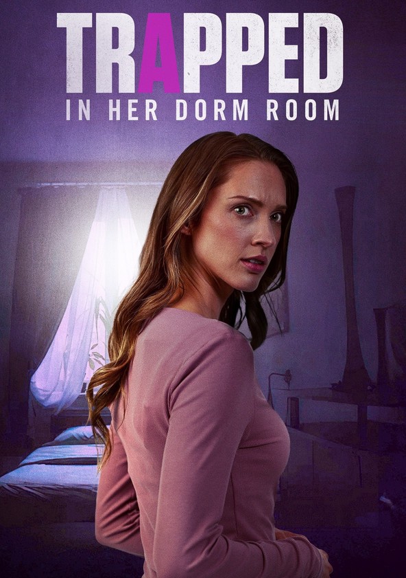 Trapped in Her Dorm Room
