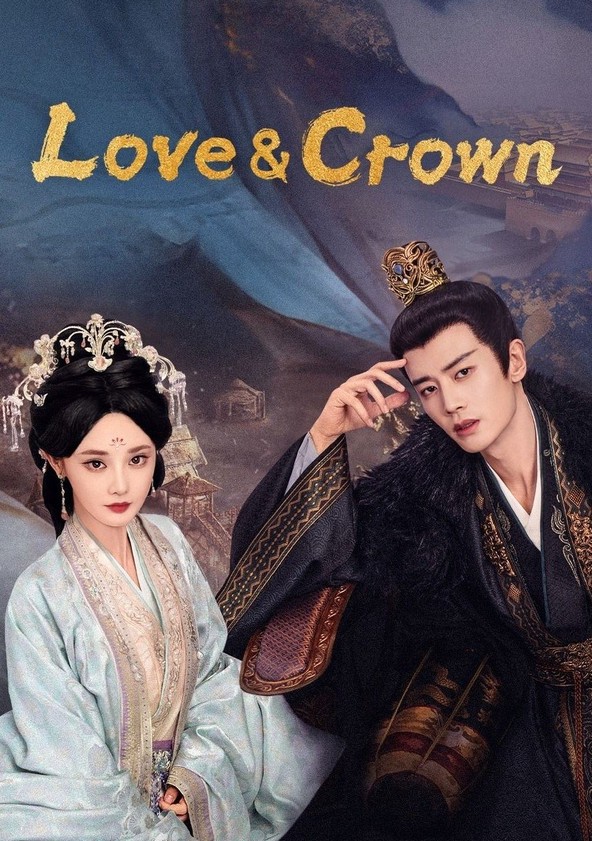 Love & Crown - Season 1