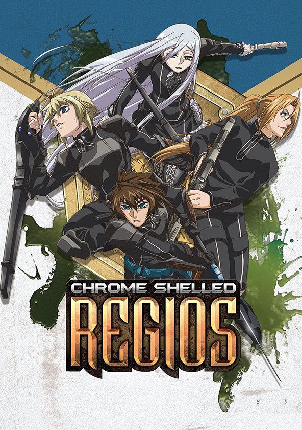 Chrome Shelled Regios - Season 1