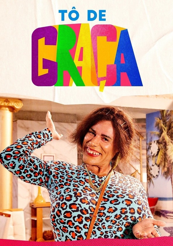 Tô de Graça - Temporada 8