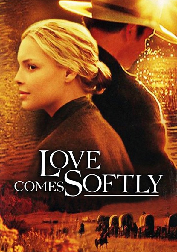 Love Comes Softly