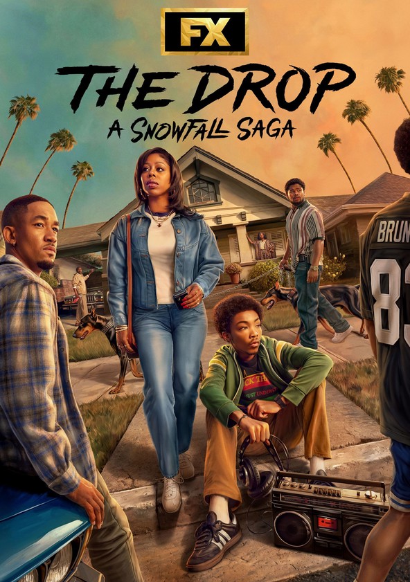 The Drop: Uma Saga Snowfall - Temporada 1