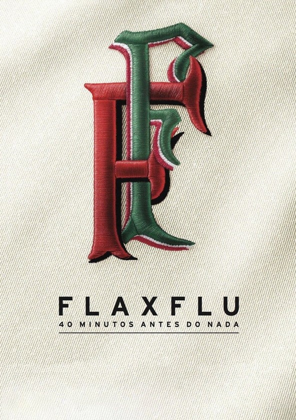 Fla x Flu: 40 minutos Antes do Nada