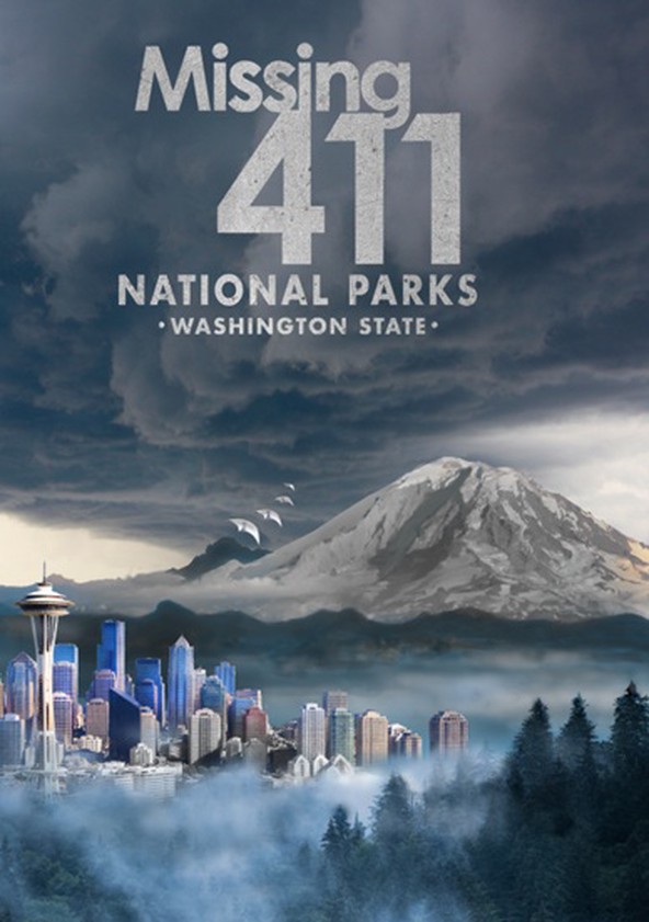 Missing 411: National Parks - Washington State